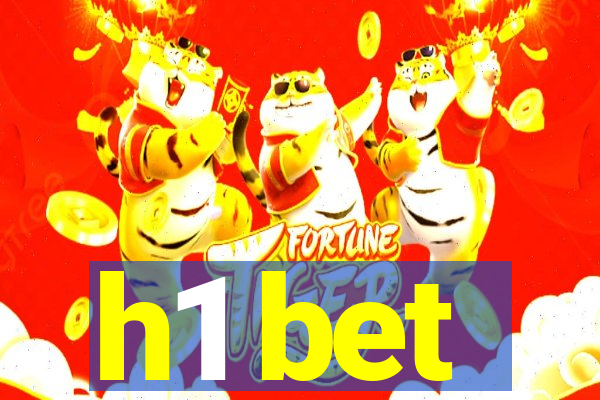 h1 bet